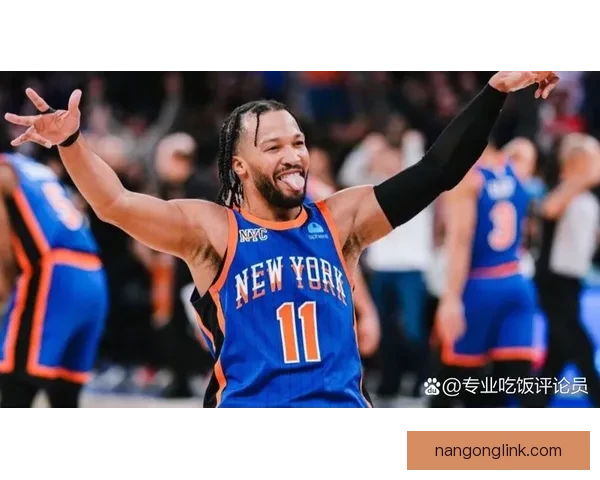 布伦森季后赛关键球命中率高居联盟前列尼克斯核心硬解能力再获验证 布伦森季后赛关键球命中率高居联盟前列尼克斯核心硬解能力再获验证